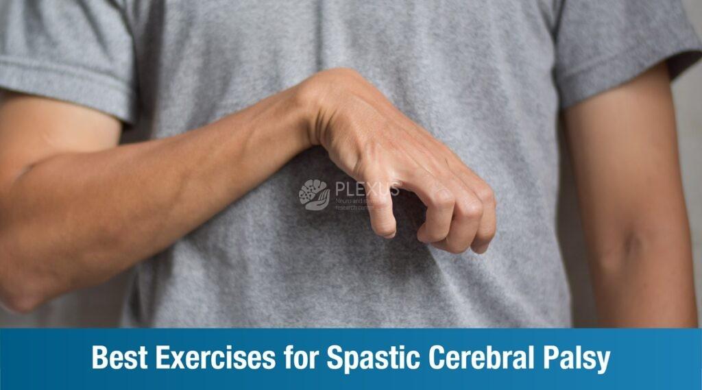 Best Exercises For Spastic Cerebral Palsy CP Plexus