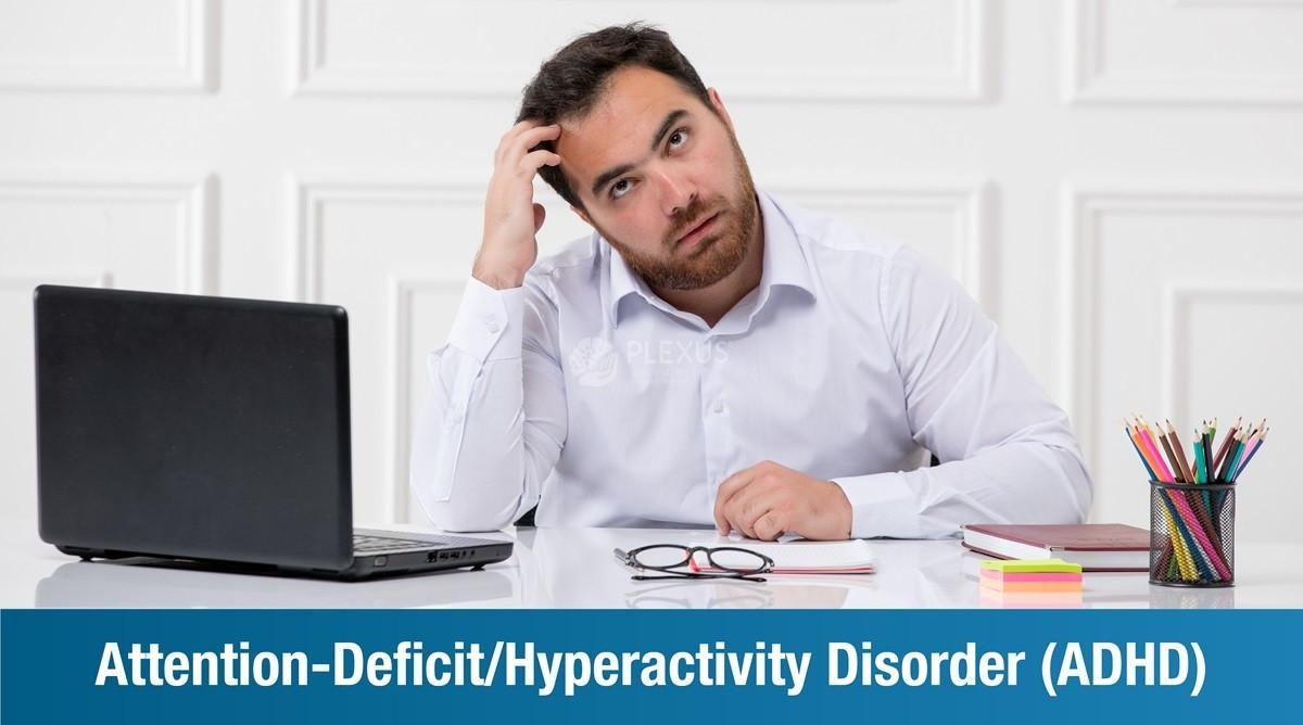 Managing Attention-Deficit/Hyperactivity Disorder (ADHD)