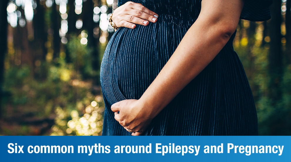 Epilepsy and Pregnancy: Separating Myths from Facts