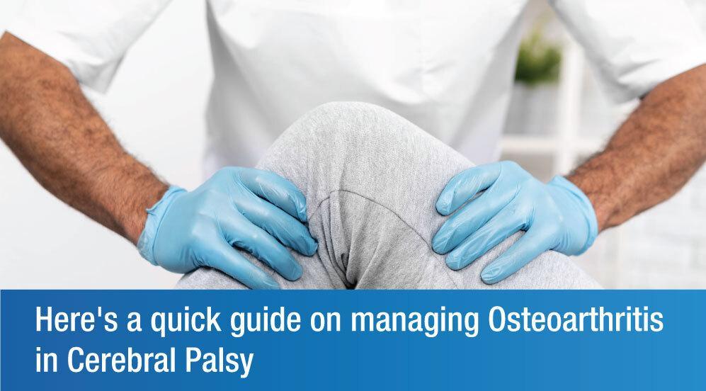 Osteoarthritis in Cerebral Palsy: Self-Care Tips