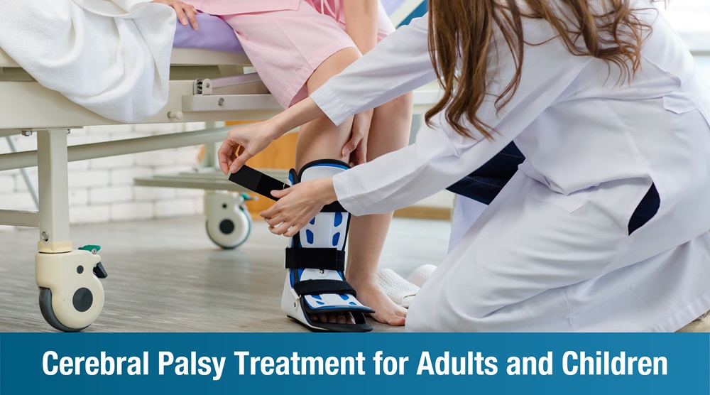 Cerebral Palsy Treatment for Adults and Children