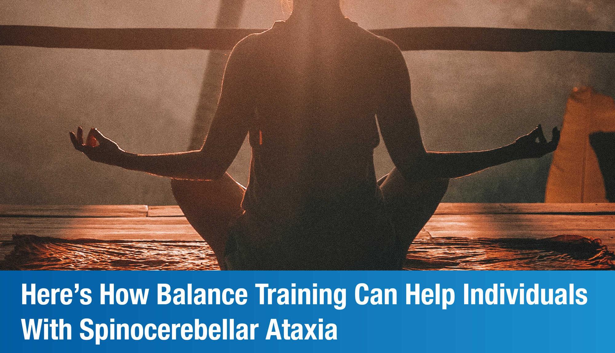 Balance Training for Spinocerebellar Ataxia: How Impactful Is It?