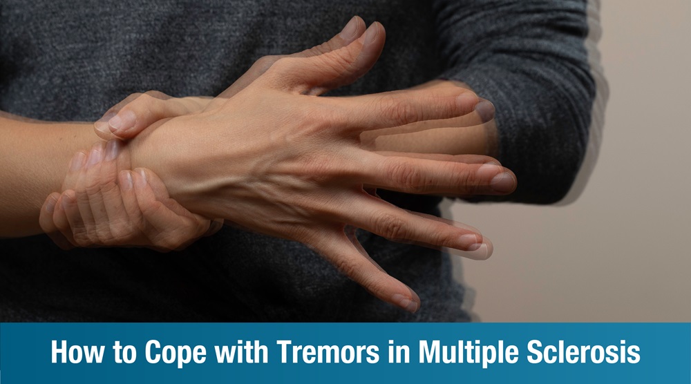 How to Cope with Tremors in Multiple Sclerosis