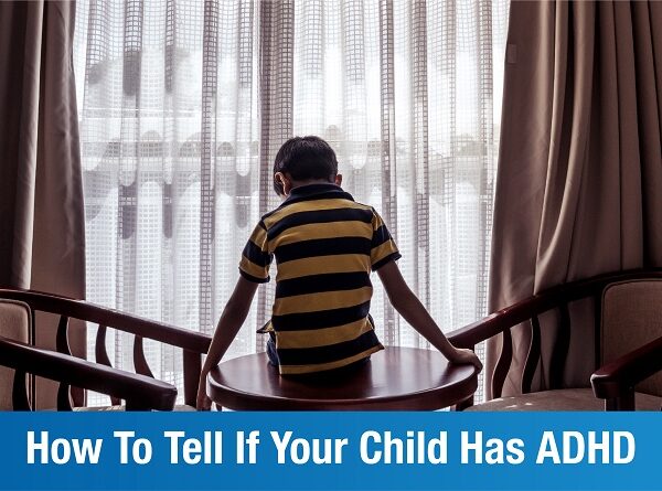 What Are The Signs Of ADHD In Children?