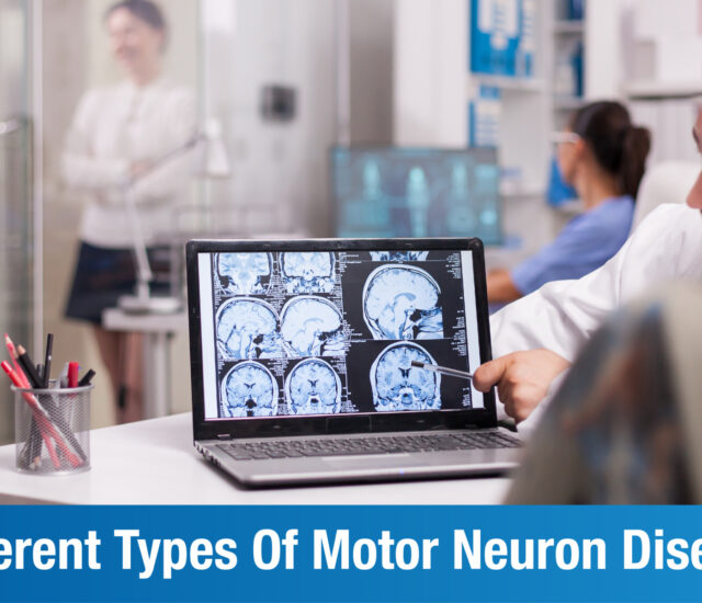 What Are The Different Types Of Motor Neuron Disease?