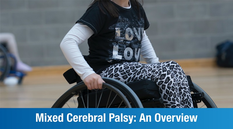 Mixed Cerebral Palsy: An Overview