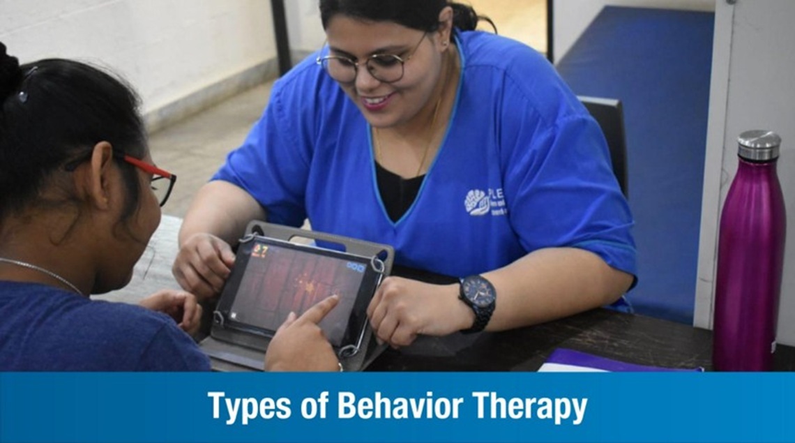 Types of Behavior Therapy:  How They Work and Who They Help