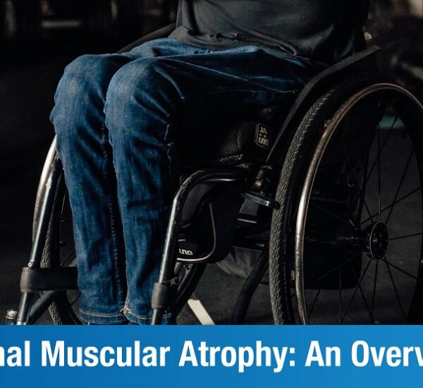 Spinal Muscular Atrophy: An Overview