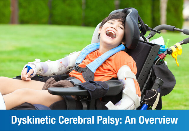 Dyskinetic Cerebral Palsy: An Overview