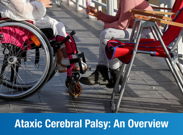 Ataxic Cerebral Palsy: An Overview