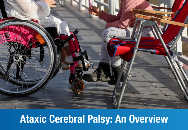 Ataxic Cerebral Palsy: An Overview