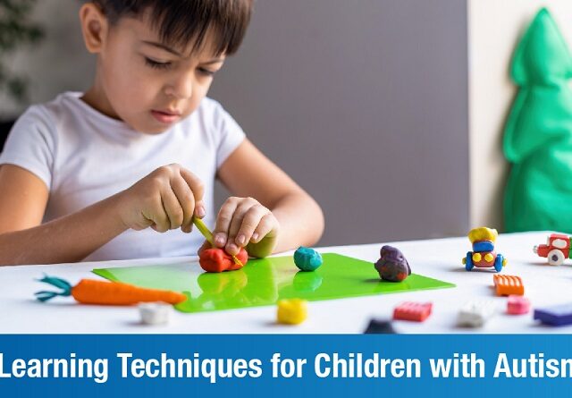 Learning Techniques for Children with Autism