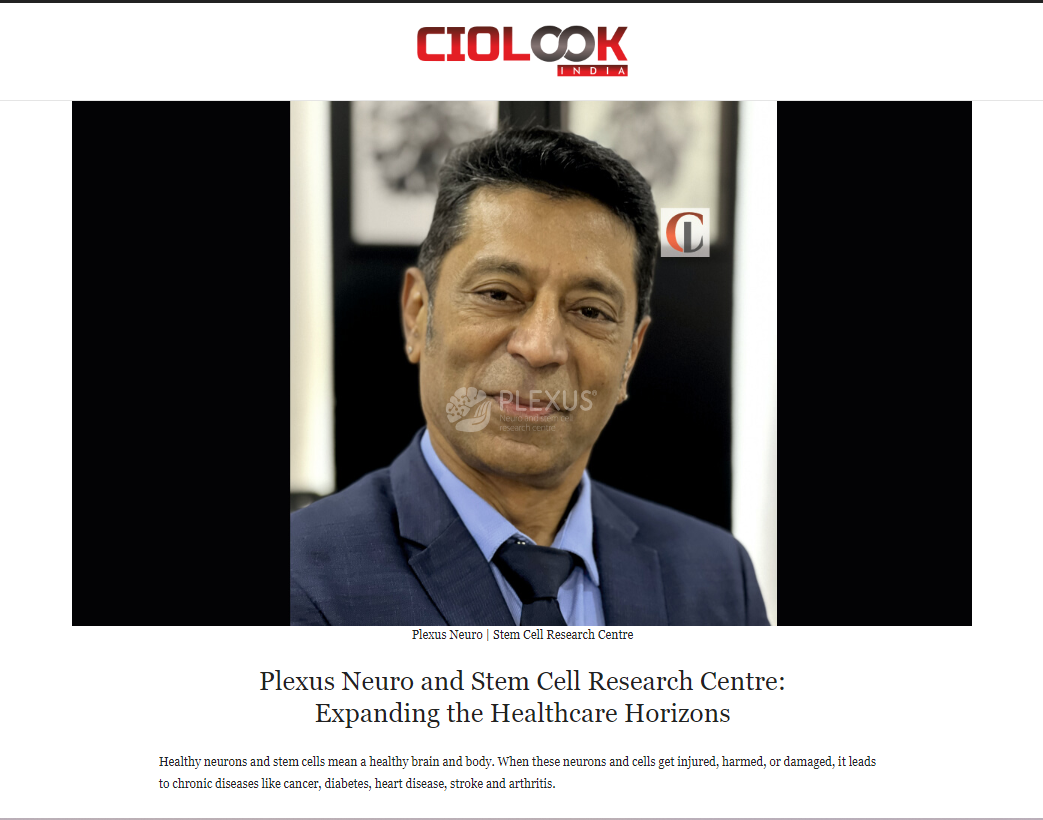 Plexus Neuro and Stem Cell Research Centre: Expanding the Healthcare Horizons