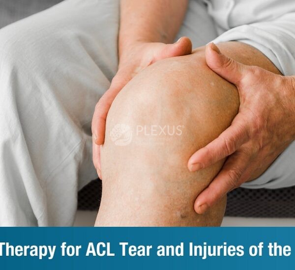 Stem Cell Therapy for ACL Tear and Injuries of the Knee Joint
