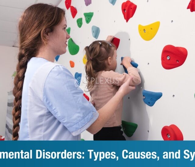 Developmental Disorders: Types, Causes, and Symptoms