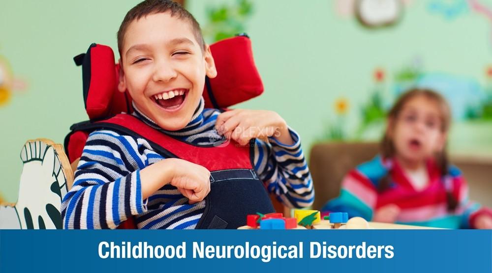 Childhood Neurological Disorders