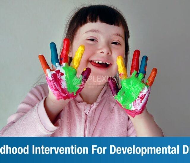 Early Childhood Intervention for Developmental Disabilities