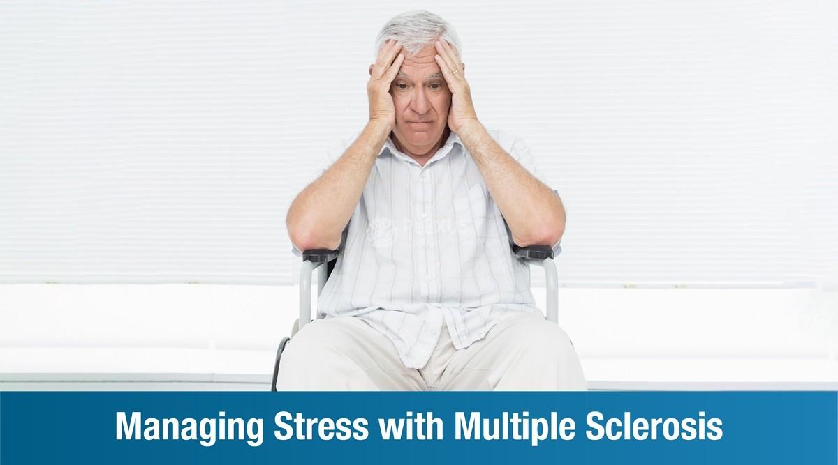 Managing Stress with Multiple Sclerosis