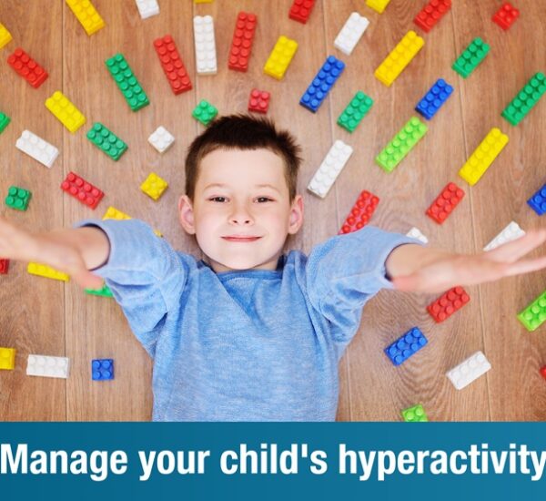 Managing Your Child’s Hyperactivity