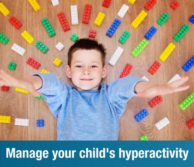 Managing Your Child’s Hyperactivity