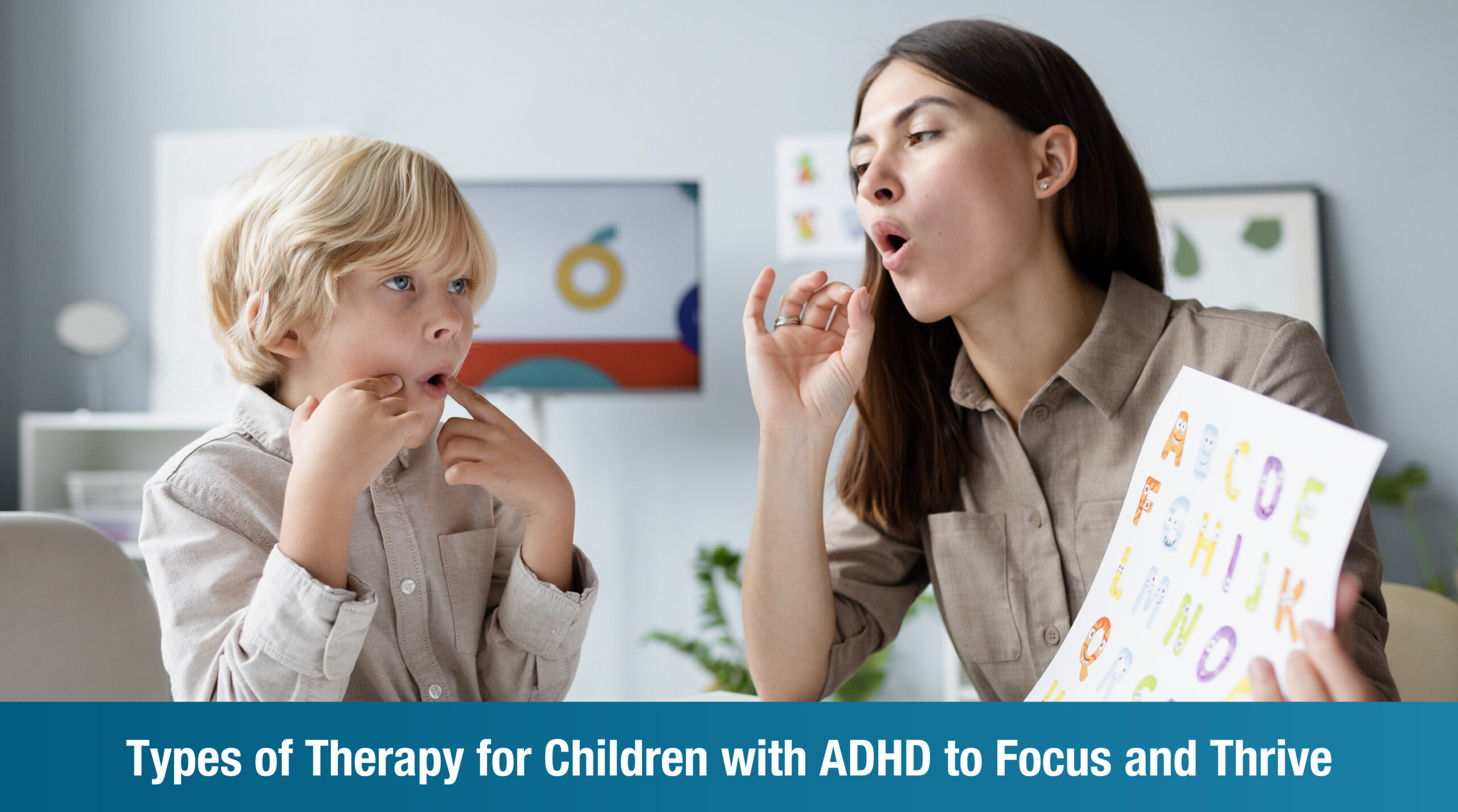 Types of Therapy for Children with ADHD to Focus and Thrive