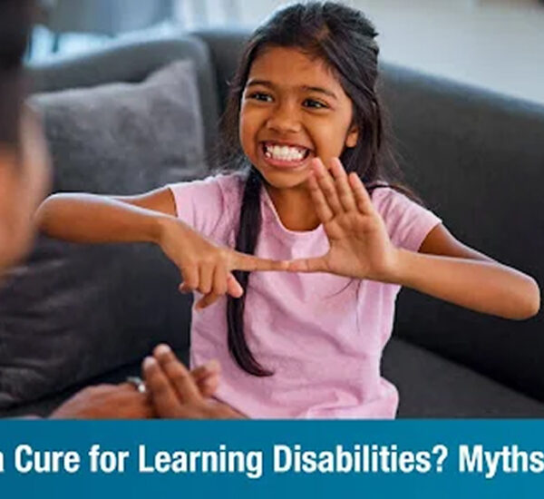 Is There a Cure for Learning Disabilities? Myths vs. Facts