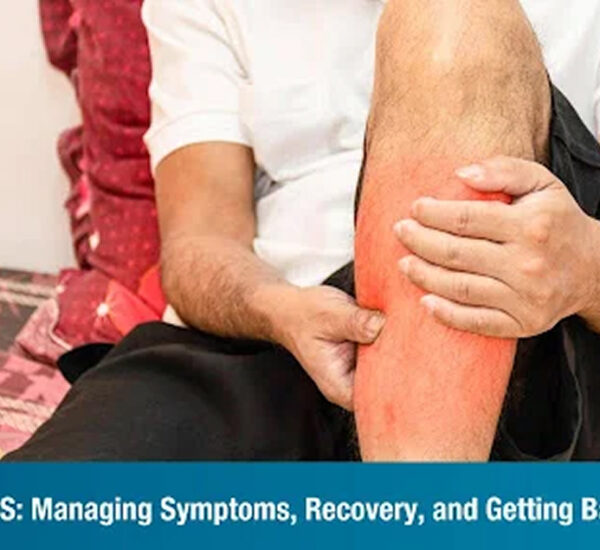 Life After GBS: Managing Symptoms, Recovery, and Getting Back to Living