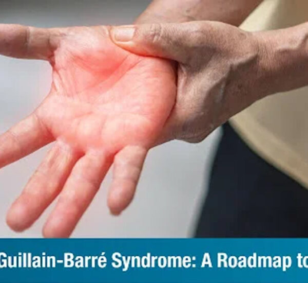 Life After Guillain-Barré Syndrome: A Roadmap to Recovery