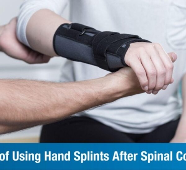 Benefits of Using Hand Splints After Spinal Cord Injury: Improve Function and Comfort