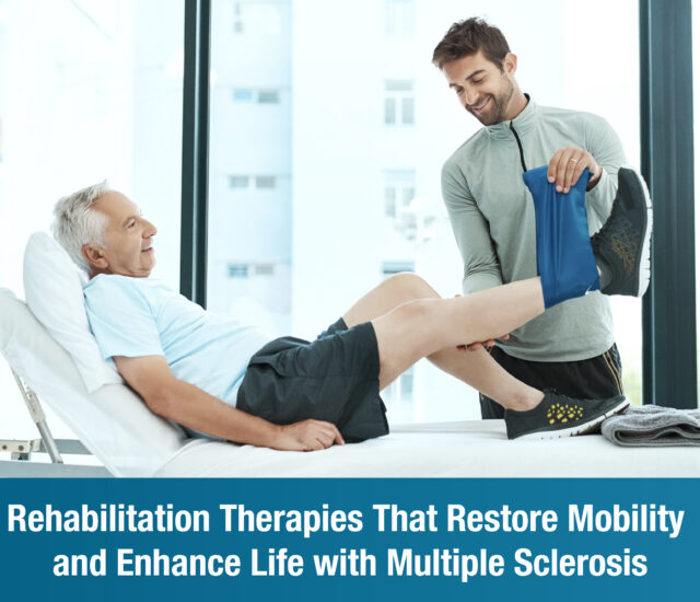 Rehabilitation Therapies That Restore Mobility and Enhance Life with Multiple Sclerosis