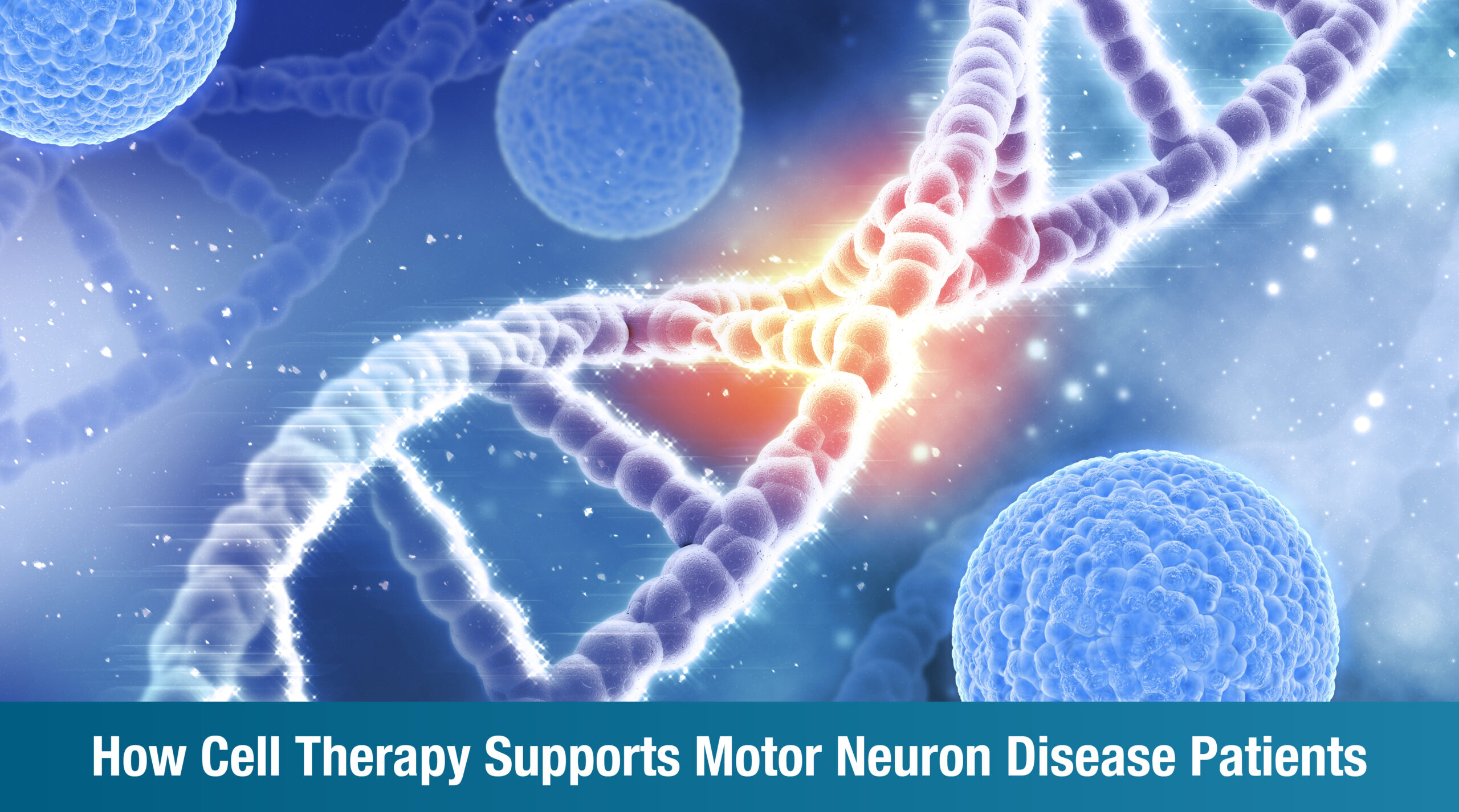 How Cell Therapy Supports Motor Neuron Disease Patients