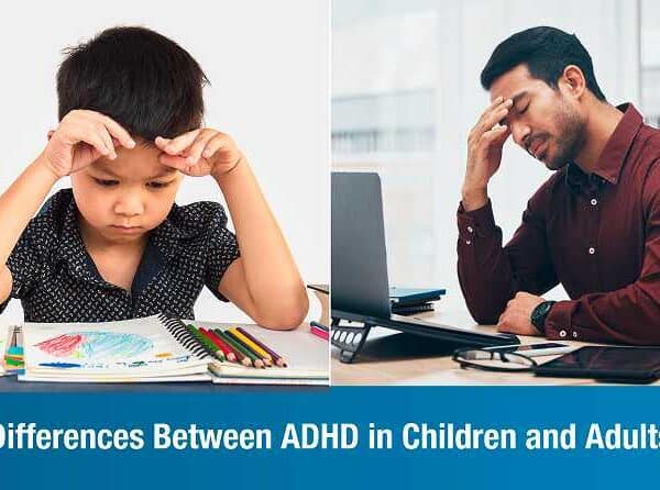 Differences Between ADHD in Children and Adults