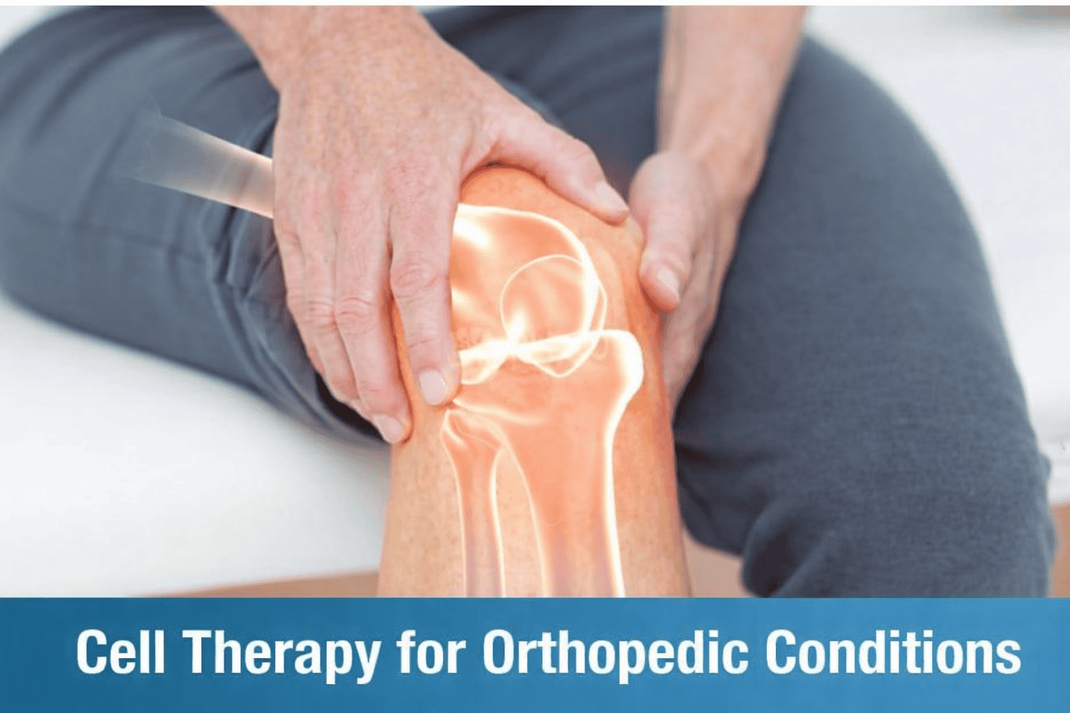 Cell Therapy for Orthopedic Conditions
