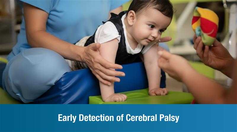 Early Detection of Cerebral Palsy