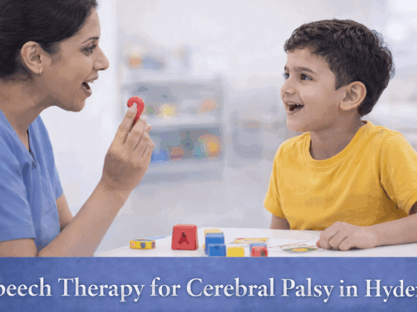 Speech Therapy for Cerebral Palsy in Hyderabad