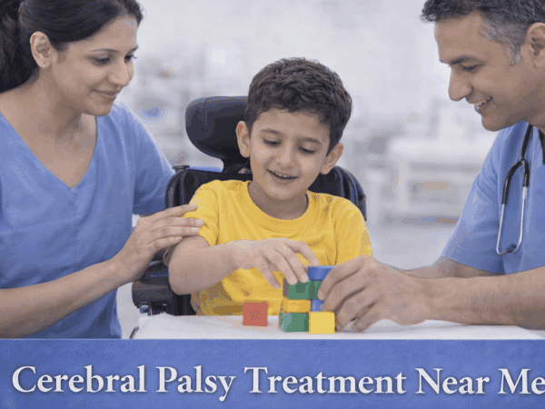 Cerebral Palsy Treatment Near You