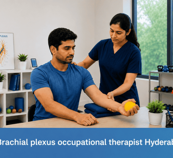 Brachial Plexus Occupational Therapist Hyderabad at Plexus